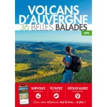 BELLES BALADES : VOLCANS D'AUVERGNE 36 belles balades - GPS