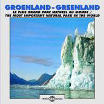 Greenland - The most important natural park in the world