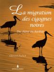 La migration des cigognes noires