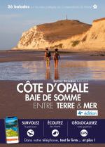 CÔTE D'OPALE - Baie de Somme, Entre Terre & Mer (4ème edition) - GPS
