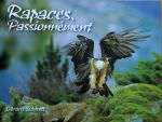 Rapaces Passionnément de Gérard Schmitt