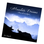 MOUNTAIN DREAMS - Rêve de Montagne - de Léo Gayola