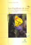Les Papillons de jour de France, Belgique et Luxembourg et leurs chenilles