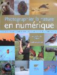 Photographier la nature en numérique