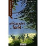La photographie en forêt