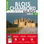 BEAUTIFUL WALKS: BLOIS CHAMBORD 20 beautiful walks - GPS