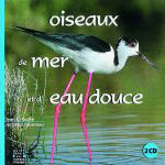 2 CD Oiseaux de mer et d'eau douce (CA07-08)