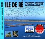 Double CD Ile de Ré (Ambiances naturelles et faune de l'Ile de Ré FA601) 