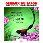 CD OISEAUX DU JAPON ( ambiances naturelles du Japon FA615)