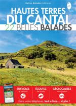 BELLES BALADES : HAUTES TERRE DU CANTAL - 22 belles balades - GPS