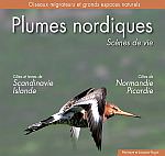 Plumes nordiques - Scènes de vie