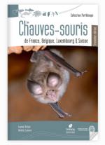 LES CHAUVES SOURIS de France, Belgique, Luxembourg et Suisse - 3ème édition