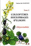 Coléoptères Phytophages d'Europe Chrysomelidae – Tome 2