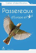 Guide d'identification des PASSEREAUX D'EUROPE EN VOL