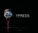YPRESIS - Portraits vivants 50 millions d'années plus tard - de Patrick Trécul